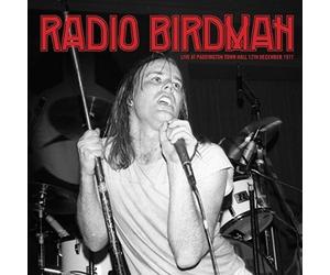 Radio Birdman - Live At Paddington Town