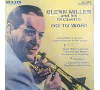 Radio Broadcast - Glenn Miller Goes To War