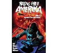 Radio Free Amerika, Volume 1: Welcome to the Third World