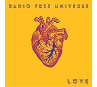 Radio Free Universe – Love – The Orchard