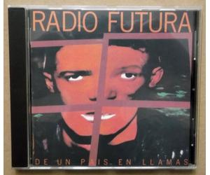 Radio Futura - De Un Pais En Llamas