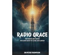 Radio Grace: The Signs Are There, You Just Have To Look And Listen