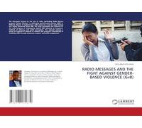 RADIO MESSAGES AND THE FIGHT AGAINST GENDER-BASED VIOLENCE (GvB)