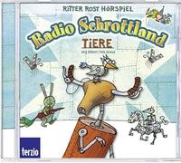 Radio Schrottland. Tiere. CD: Ritter Rost Hörspiel. Kinder-Comedy mit viel Musik