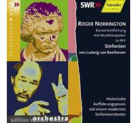 Radio-So Stuttgart - Roger Norrington Konzerteinf?hrung mit Musikbeispielen zu den Sinfonien Ludwig van Beethoven