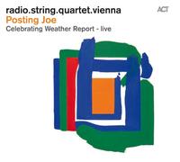 Radio String Quartet Vienna - Posting Joe