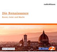 Radio Wissen - Die Renaissance-Kunst,Geist und Macht [Import]