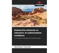 Radioactive elements as indicators of sedimentation conditions: on the example of sediments of the West Siberian plate