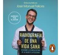 Radiografía de una vida sana