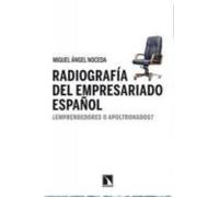 Radiografia Del Empresario Español: ¿emprendedores O Apoltronados ?