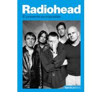 Radiohead: El presente es imposible (Otras Latitudes)