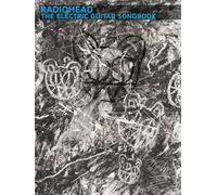 Radiohead - Radiohead: The Electric Guitar Songbook