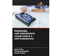 Radiologia nell'odontoiatria conservativa e nell'endodonzia