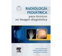 Radiología Pediátrica Para Técnicos En Imagen Diagnóstica + Acceso Web