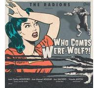 Radions, the - Who Combs the Were-Wolf?! (10")