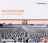 RadioWissen-Geschichte - Das Dritte Reich