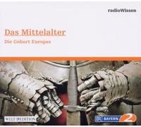 RadioWissen-Geschichte - Das Mittelalter
