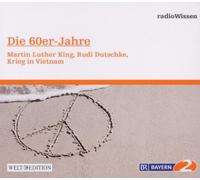 RadioWissen-Geschichte - Die 60er Jahre