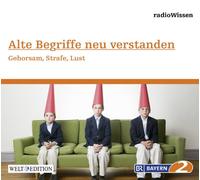Radiowissen-Gesellschaft - RadioWissen - Alte Begriffe neu verstanden