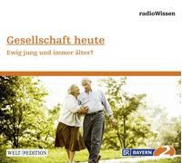 Radiowissen-Gesellschaft - RadioWissen - Gesellschaft Heute