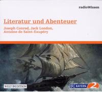 Radiowissen-Literatur - RadioWissen-Literatur - Literatur und Abenteuer
