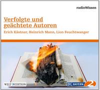 Radiowissen-Literatur - RadioWissen-Literatur - Verfolgte und geächtete Autoren