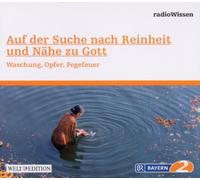 RadioWissen-Religion - Auf der Suche nach Reinheit und Nähe zu Gott