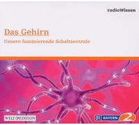 Radiowissen-Wissenschaft - Das Gehirn [Import]