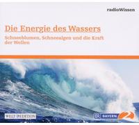Radiowissen-Wissenschaft - Die Energie des Wassers [Import]