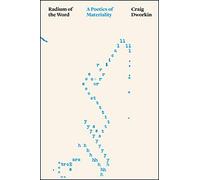 Radium of the Word: A Poetics of Materiality (Thinking Literature)
