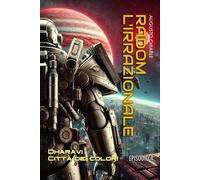 Radom l'Irrazionale episodio 4: Dharavi Città dei Colori