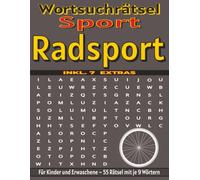 Radsport - Wortsuchrätsel: Bildschirmfreier Rätselspaß für Geist, Konzentration und Entspannung (Wortsuchrätsel - Sport)