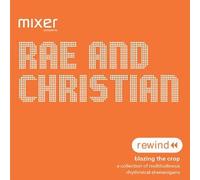 Rae & Christian - Mixer Presents Rewind