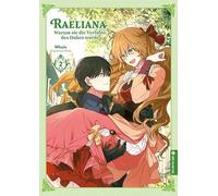 Raeliana - Warum sie die Verlobte des Dukes wurde 02: 2
