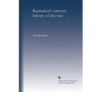 Raemakers' cartoon history of the war (v.2): Volume 2