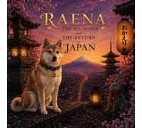 Raena The Sea Queen and The Return to Japan