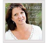 Rändi Fay - Close to My Heart-Love Songs & Lullabies