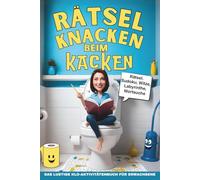 Rätsel knacken beim Kacken: Das Toilettenbuch für Gäste, lustig als Einzugsgeschenk