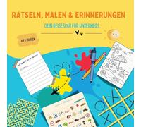 Rätsel, Malen & Erinnerungen, dein Reisespaß für unterwegs: Beschäftigungsbuch für Kinder 6 -10 Jahre: Rätselspaß, Ausmalbildern, Spielideen und ... - ideal für Autofahrten, Zugreisen & Ferien