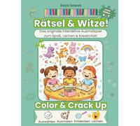Rätsel & Witze - Color & Crack Up (Junior): Ein lustiges Rätsel- & Ausmalbuch für Kinder Malspaß, Witze & Fantasie für Kinder von 4-7 Jahren (Color & ... & Rätselbücher für Kinder und Erwachsene)