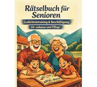 Rätselbuch für Senioren: Gedächtnistraining & Beschäftigung für zuhause und Pflege