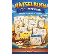 Rätselbuch für unterwegs: Wortsuche, Sudoku, Labyrinthe, Wortsalat & Zahlenrätsel - Entspannter Rätselspaß für unterwegs (Eine Rätselbuch-Serie für ... Denkspielen für Kinder und Erwachsene.)
