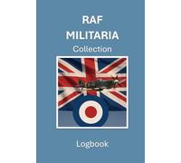 RAF Militaria Collection Logbook