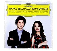 Rafał Blechacz - Rafał Blechacz / Bomsori Kim: Faure, Debussy, Szymanowski, Chopin [CD]