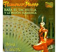 Rafa El Tachuela - Flamenco Nuevo (Brisa Caliente - Rafa El Tachuela & La Pasion Flamenca)