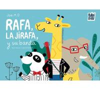 Rafa, la jirafa, y su banda: 0 (LA CASITA ESDRÚJULA)