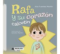 Rafa y su corazón calcetín (SIN COLECCION)
