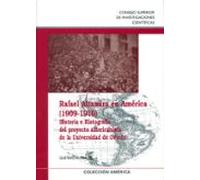Rafael Altamira En America (1909-1910): Historia E Histografia De L Pr