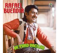 Rafael Buendia - De Puro Vacilon