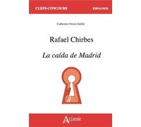 Rafael Chirbes: La caída de Madrid